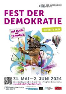 [Lokal Regensburg] Haus der bayerischen Geschichte - Das Fest der Demokratie - Freier Eintritt vom 31. Mai bis 02. Juni 2024
