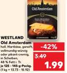 [Kaufland] Westland Old Amsterdam in Scheiben versch. Sorten für 1,49 € (Angebot + Coupon)