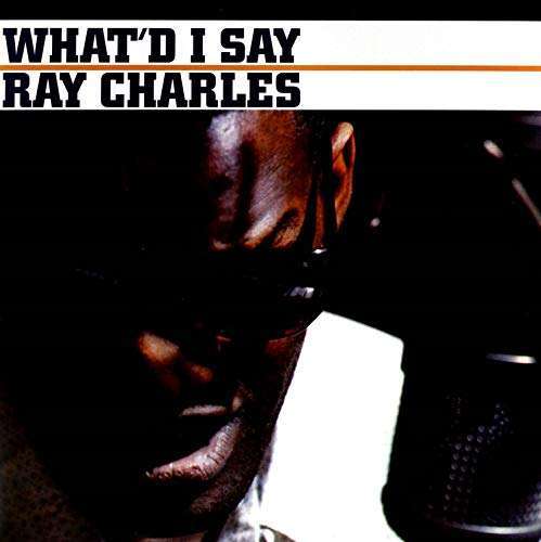 Ray Charles – What'd I Say (180g LP) (Vinyl) [jpc]