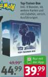 Pokemon Top Trainer Box für 35,99€ mit 10% Rabatt aus der Rossmann App