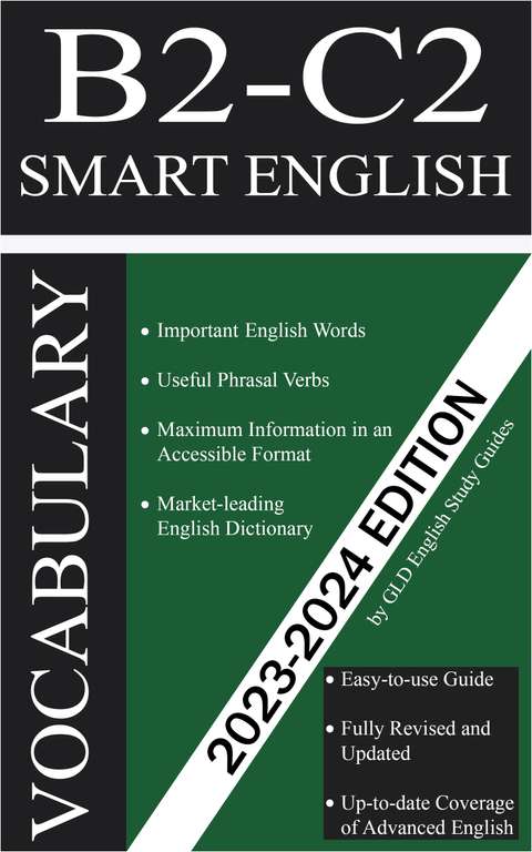 English B2-C2 Smart Vocabulary 2023-2024 Edition: Smart Words and Phrasal Verbs to Speak English Fluently (GLD, Englisch, eBook, Thalia)
