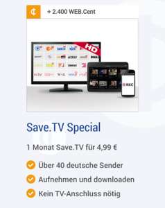 [webcents / gmx / web.de] Save.tv - 1 Monat LZ 4.99€ - Neu- und Bestandskunden ohne Abo - 2400 Webcents Gutschrift - effektiv 19€ Gewinn