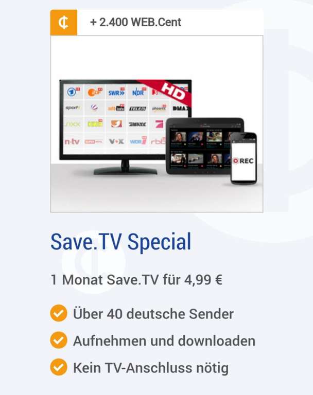 [webcents / gmx / web.de] Save.tv - 1 Monat LZ 4.99€ - Neu- und Bestandskunden ohne Abo - 2400 Webcents - effektiv 19€ Gewinn