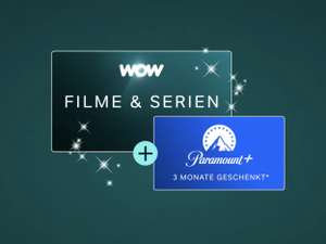WOW TV 6 Mon Film & Serien für 5,98€/Mon [NEU: Jetzt inkl. 3 Mon Paramount+ oder 6 Mon Premium!]