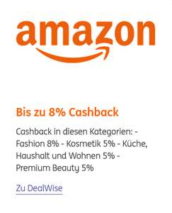 [Ing-Girokonto] Cashback bei Amazon.de via DealWise (05/24): Fashion, Kosmetik, Küche+Haushalt+Wohnen, Premium Beauty (bis zu 8%)