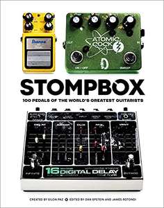 Stompbox: 100 Pedals of the World's Greatest Guitarists (English Edition) / Hard Cover - Kindle Version 12,40€